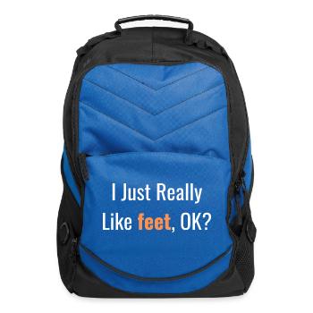 I Just Really Like feet, OK? Feet Quote Funny Text - Computer Backpack - royal blue - Front