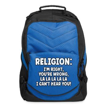 Funny Anti Religion Atheist Agnostic Skeptic - Computer Backpack - royal blue - Front