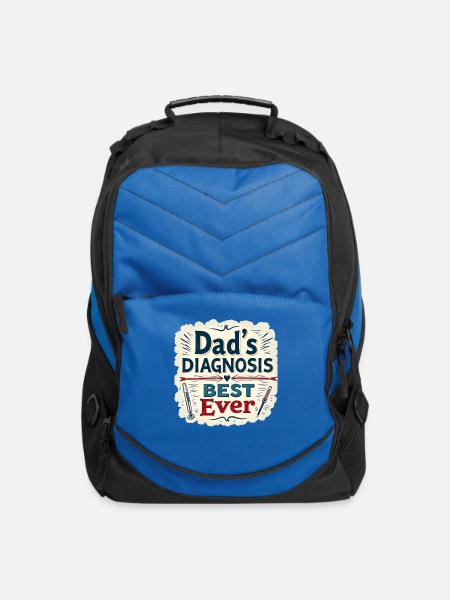 Dad's Diagnosis Best Ever - Computer Backpack - royal blue