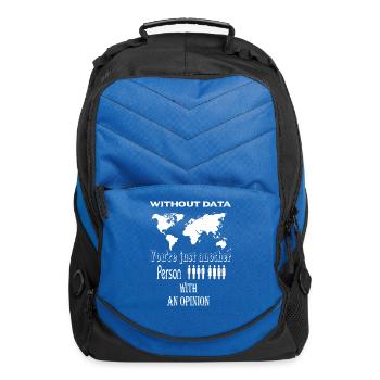 Without Data You're Just Another Person An Opinion - Computer Backpack - royal blue - Front