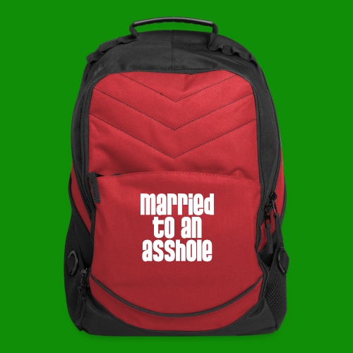 Married to an A&s*ole - Computer Backpack