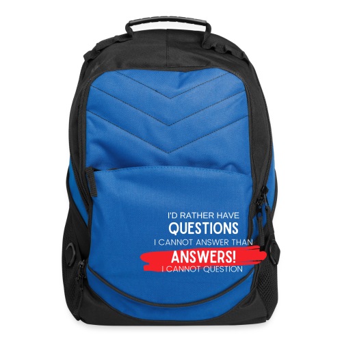 Answers You Cannot Question - Computer Backpack