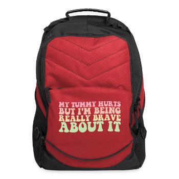 My Tummy Hurts But I'm being Really Brave About It - Computer Backpack - red - Front