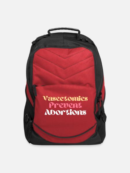 Vasectomies Prevent Abortions Feminist Abortion - Computer Backpack - red