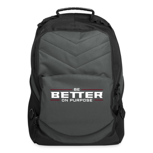 BE BETTER ON PURPOSE 302 - Computer Backpack