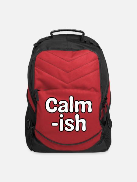 Calm-ish – Funny Anxiety Typography Design - Computer Backpack - red