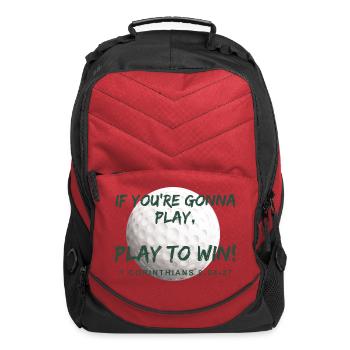 If you re gonna play, Play to win 1 Cor. Golf - Computer Backpack - red - Front