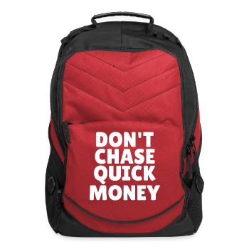 Don't Chase Quick Money - Computer Backpack - red - Front