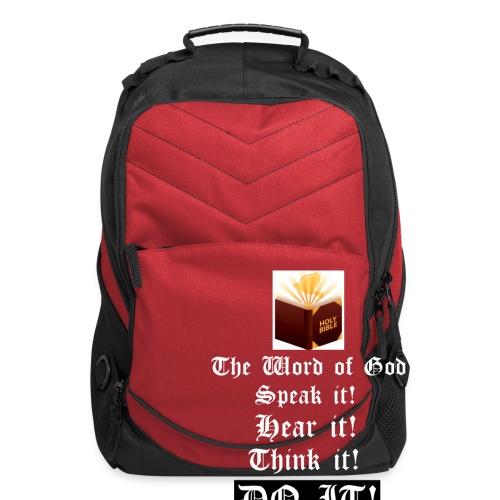 THE WORD - Speak it! hear it! Think it! DOIT! - Computer Backpack