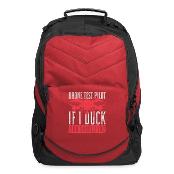Drone Pilot Drone Test Pilot If I Duck You Should - Computer Backpack - red - Front