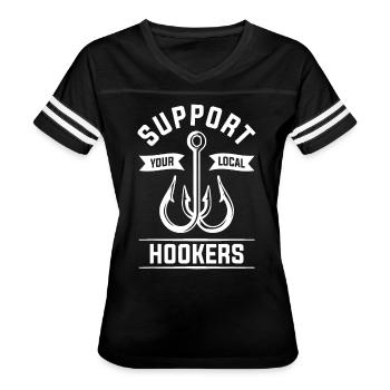 Support Your Local Hookers Fishing For A Fisherman - Women's V-Neck Football Tee - black/white - Front - Danielle (179cm)