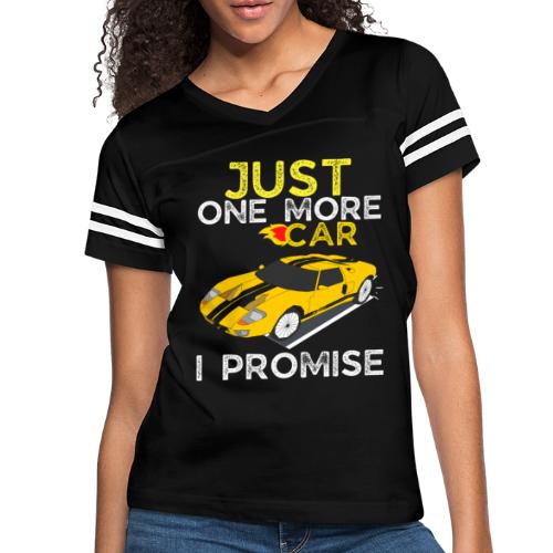 Just One More Car I Promise - Funny Mechanic Car - Women's Vintage Sports T-Shirt