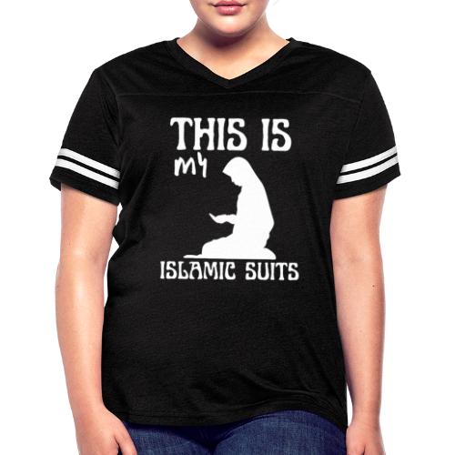 This Is My Islamic Suits Amazing Islamic Prayer - Women's Vintage Sports T-Shirt