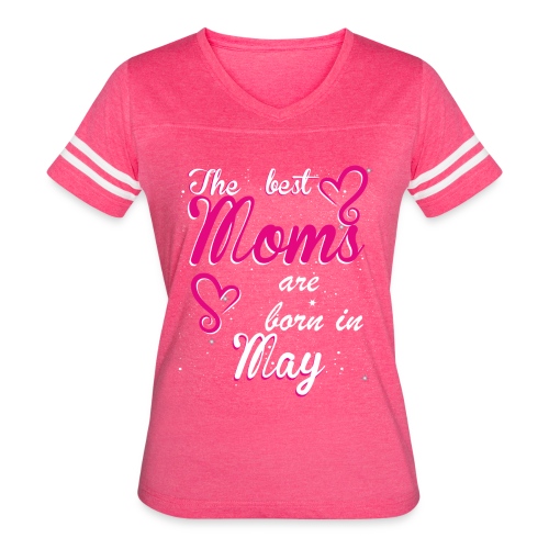 The Best Moms are born in May - Women's V-Neck Football Tee