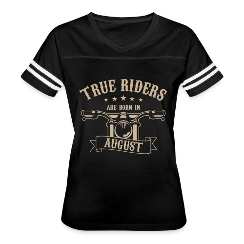 True Riders are born in August - Women's V-Neck Football Tee