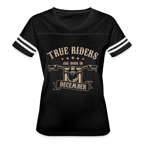 True Riders are born in December - Women's Vintage Sports T-Shirt