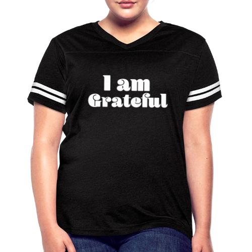 I Am Grateful Affirmation Quote Merch - Women's V-Neck Football Tee