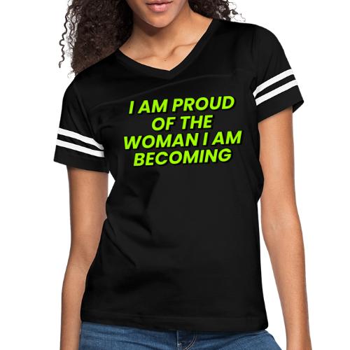 Woman I Am Becoming Positive Affirmation - Women's V-Neck Football Tee