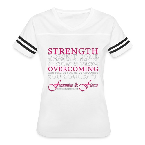 Strength Doesn't Come from - Feminine and Fierce - Women's V-Neck Football Tee