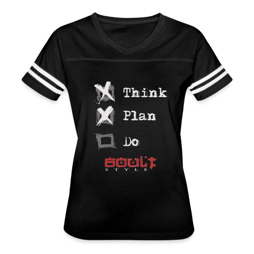 0116 Think Plan Do - Women's Vintage Sports T-Shirt