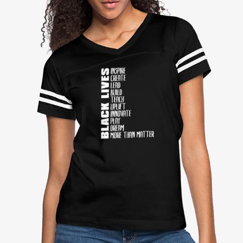 Black Lives More Than Matter - Women's Vintage Sports T-Shirt
