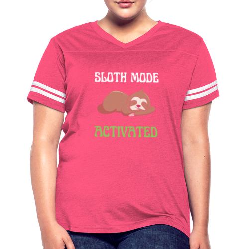 Sloth Mode Activated Enjoy Doing Nothing Sloth - Women's Vintage Sports T-Shirt