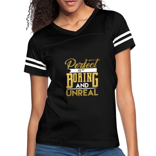 PERFECT IS BORING - Women's V-Neck Football Tee