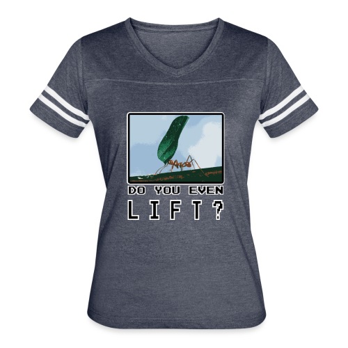 Do you even LIFT? Pretend we're all Ants - Women's V-Neck Football Tee