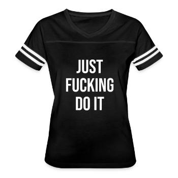 just fucking dow it WHITE - Women's V-Neck Football Tee - black/white - Front - Danielle (179cm)