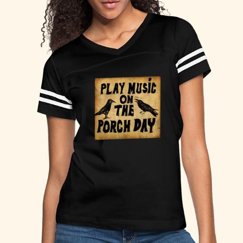 Play Music on te Porch Day - Women's V-Neck Football Tee