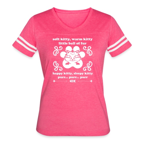 soft kitty, warm kitty, kappy kitty, sleepy kitty - Women's Vintage Sports T-Shirt