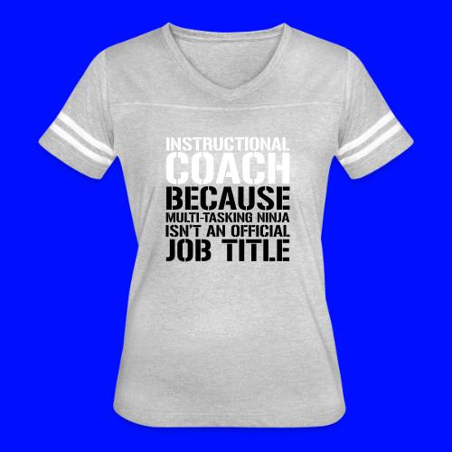 Instructional Coach... Ninja Isn't Job Title Teach - Women's V-Neck Football Tee