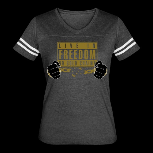 Live Free - Women's Vintage Sports T-Shirt