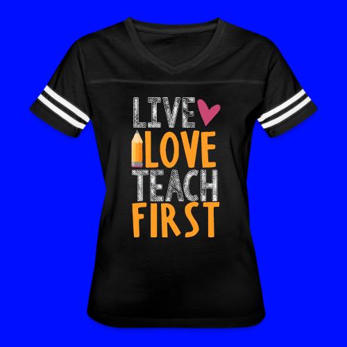 Live Love Teach First Grade Teacher T-Shirts - Women's V-Neck Football Tee