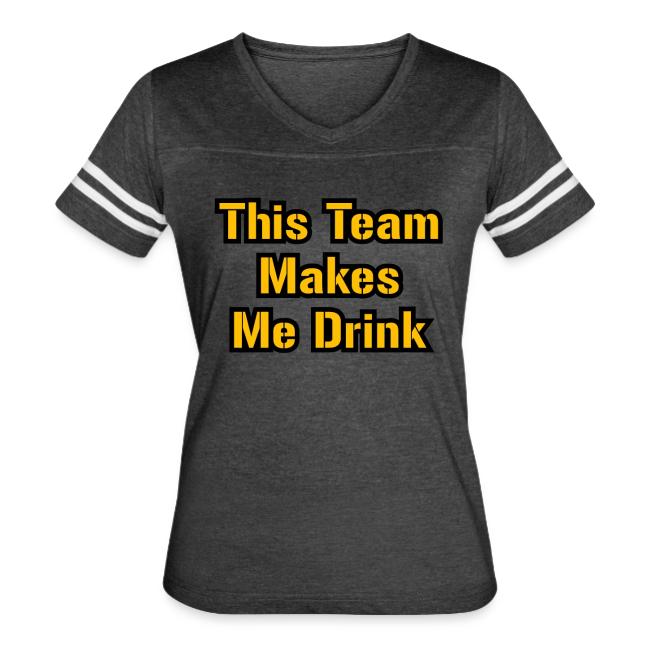 This Team Makes Me Drink (Football)