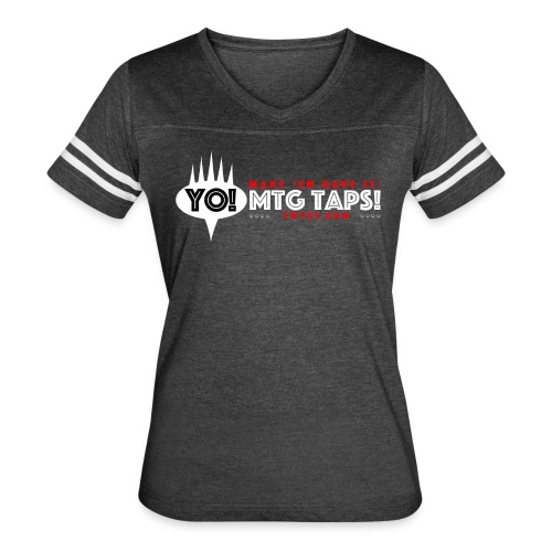 YMTGT: Make 'Em Have It! - Women's Vintage Sports T-Shirt