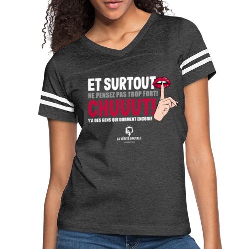 Chuuut! Y'a des gens qui dorment encore! - Women's V-Neck Football Tee