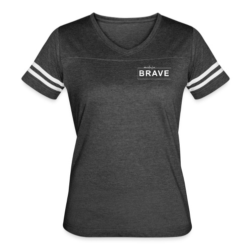 Made for Brave - Women's Vintage Sports T-Shirt