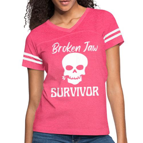 Broken Jaw Survivor Tee Funny Jaw Bone Fracture - Women's Vintage Sports T-Shirt