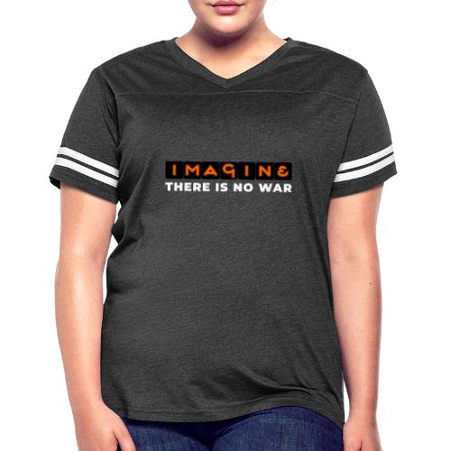 Imagine, There Is No War - Women's V-Neck Football Tee