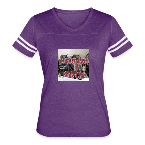 Winter with the Murder Shelf Book Club podcas - Women's Vintage Sports T-Shirt