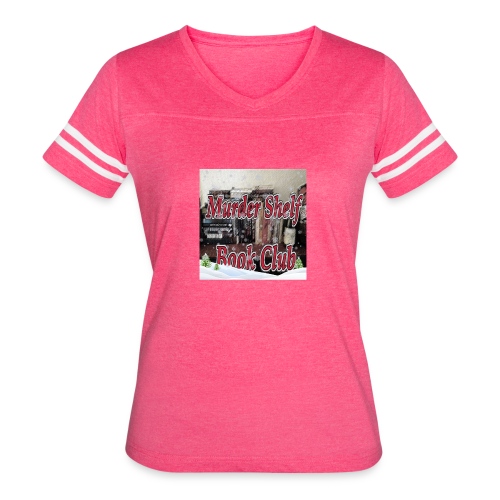 Winter with the Murder Shelf Book Club podcas - Women's Vintage Sports T-Shirt