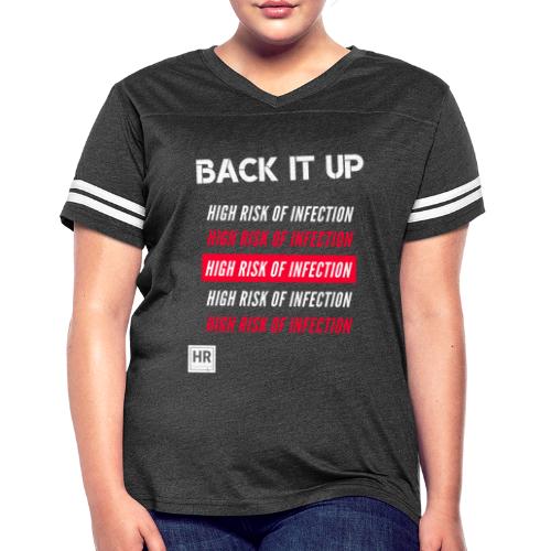 Back It Up: High Risk of Infection - Women's V-Neck Football Tee