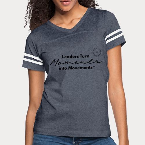 Leaders Turn Moments into Movements - Women's V-Neck Football Tee