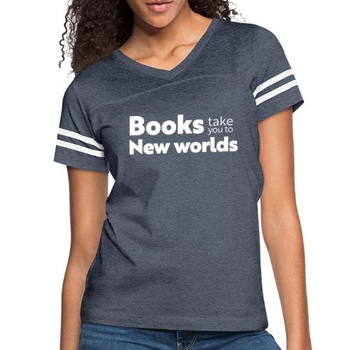 Books Take You to New Worlds (white) - Women's V-Neck Football Tee