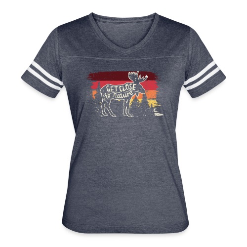 Get close to nature - Women's Vintage Sports T-Shirt