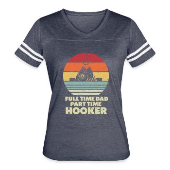 Full Time Dad Part Time Hooker - Women's V-Neck Football Tee - vintage navy/white - Front - Danielle (179cm)