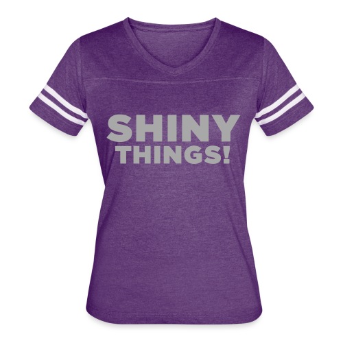 Shiny Things. Funny ADHD Quote - Women's V-Neck Football Tee