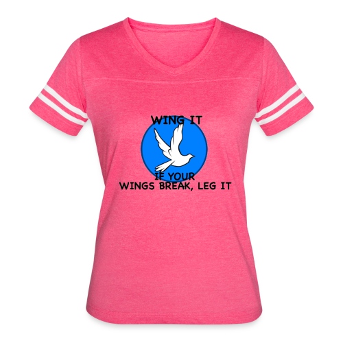 Wing it - Women's Vintage Sports T-Shirt