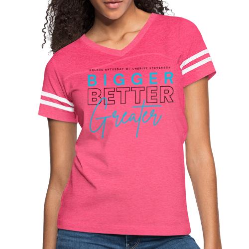 BIGGER BETTER GREATER - Women's V-Neck Football Tee